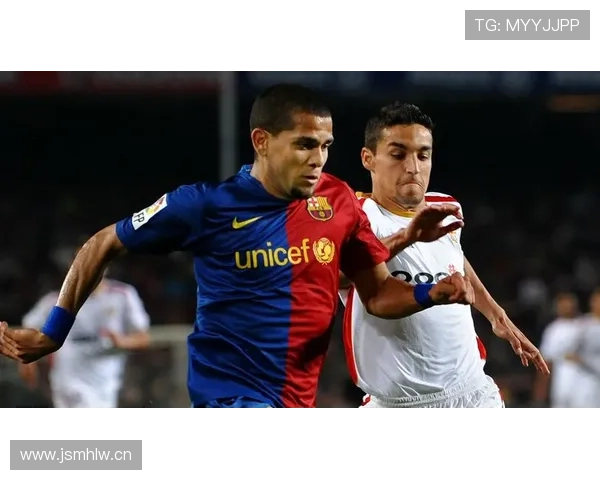 赫苏斯·纳瓦斯本赛季边路表现持续提升解析